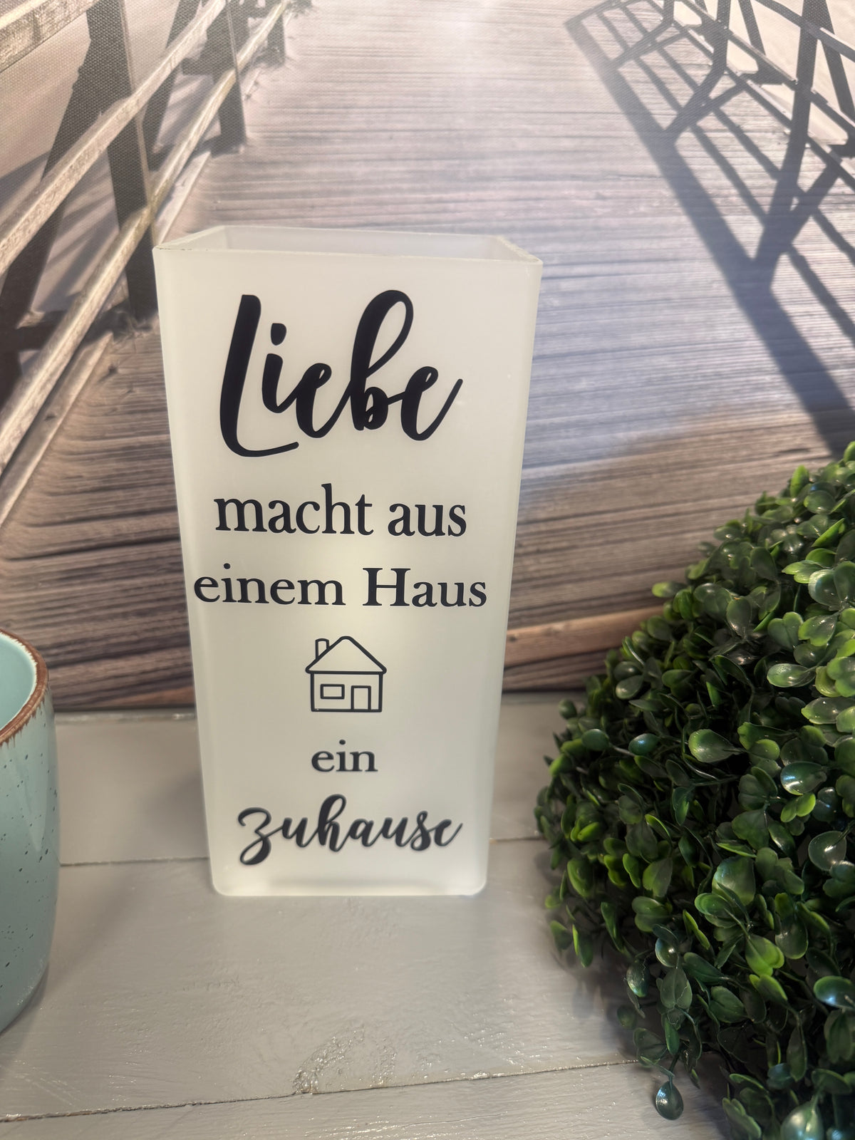 Glaslampe Liebe macht aus einem Haus ein Zuhause von vorne ohne Beleuchtung